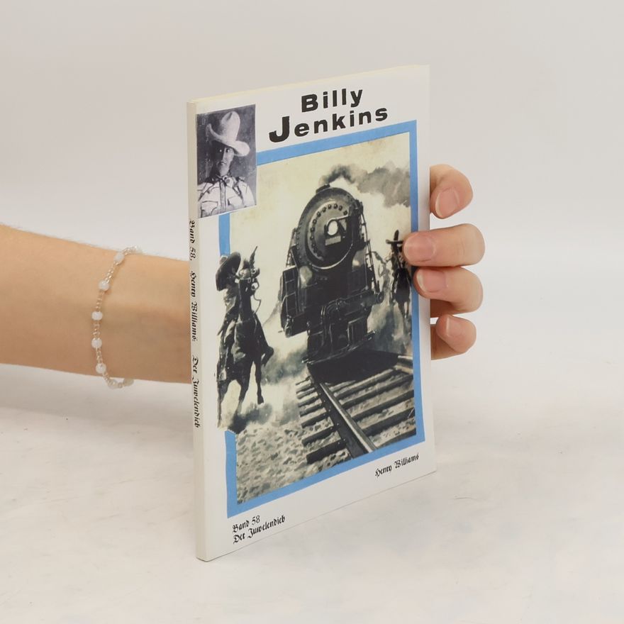 Henry Williams Die Abenteuer des Billy Jenkins. Band 58 Der Juwelendieb