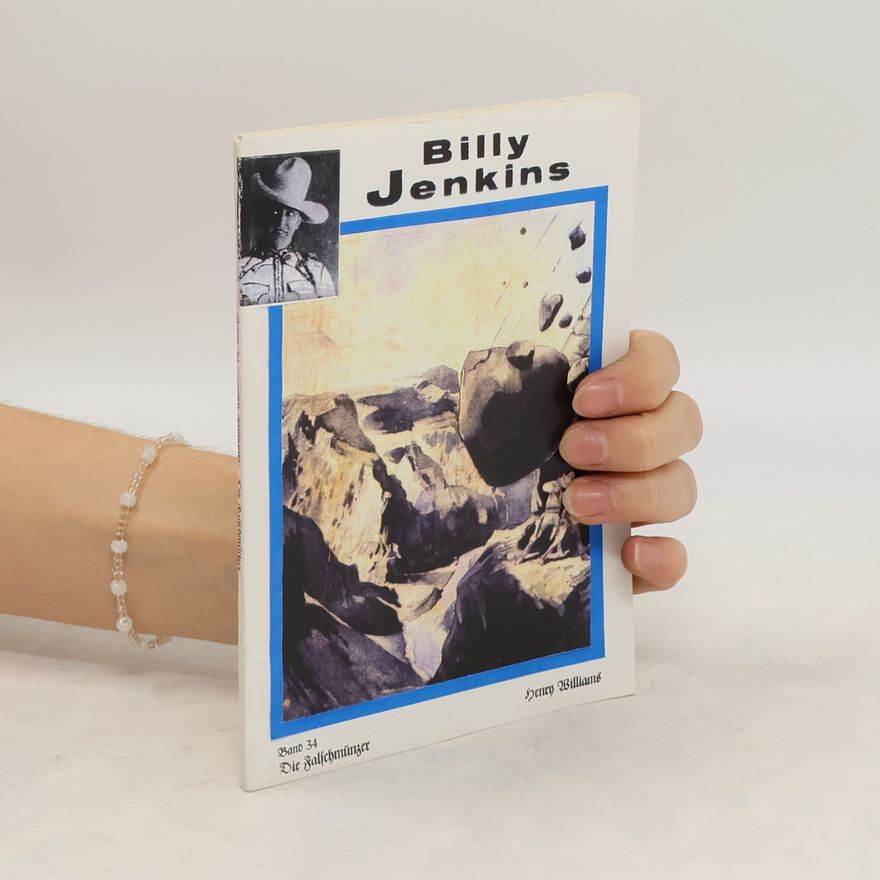 Henry Williams Billy Jenkins. Die Falschmünzer