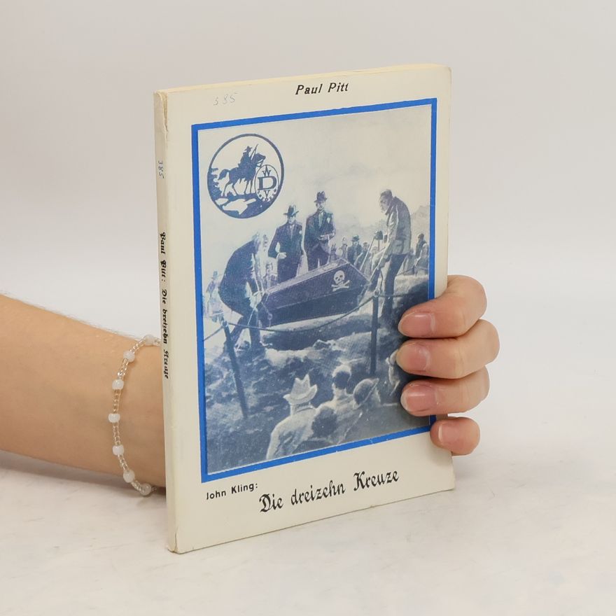 John Kling Die dreizehn Kreuze