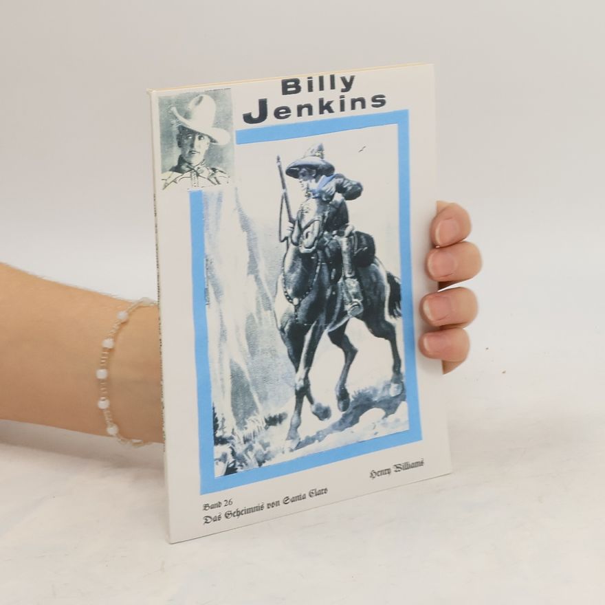 Henry William Die Abenteuer des Billy Jenkins Band 26. Das Geheimnis von Santa Claro
