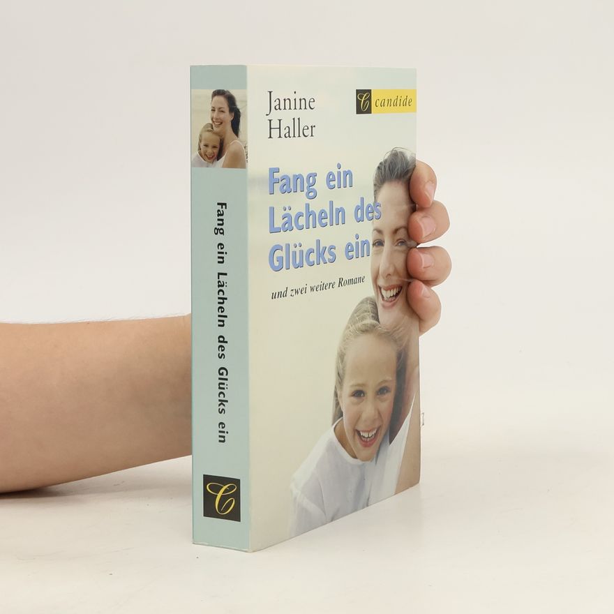 Janine Haller Fang ein Lächeln des Glücks ein