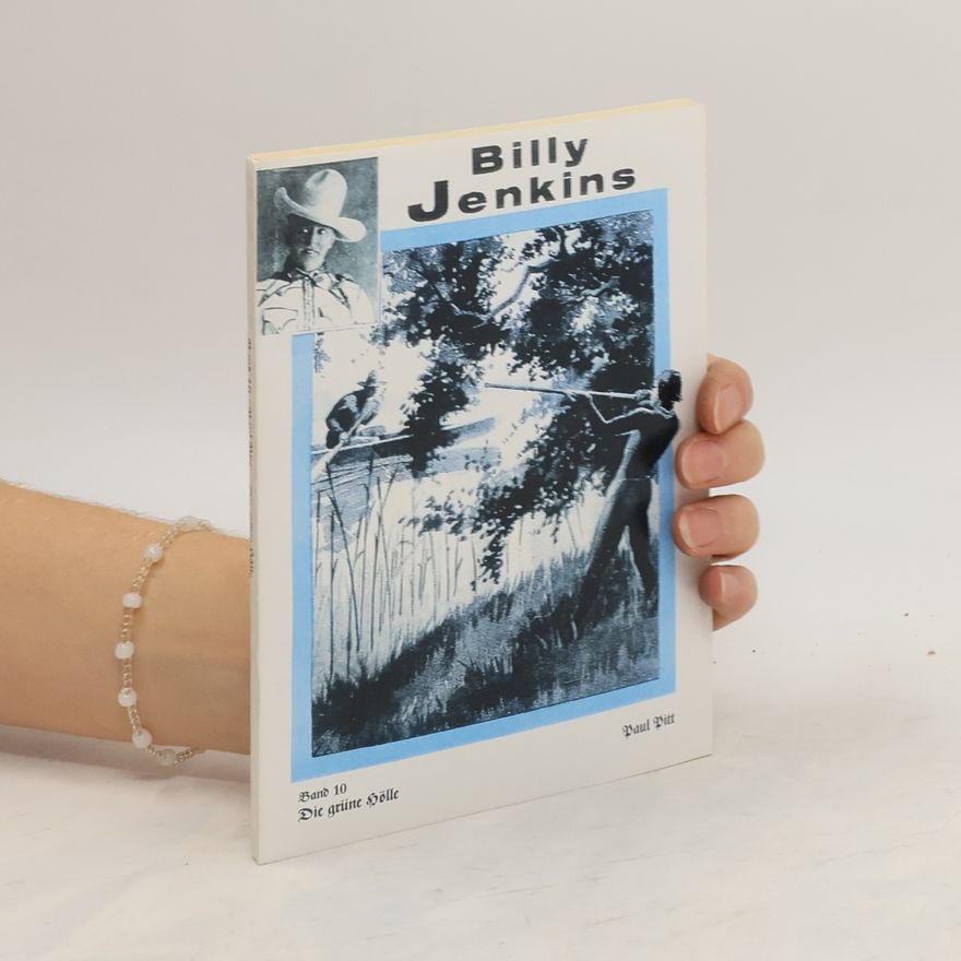Paul Pitt Billy Jenkins. Die grüne Hölle