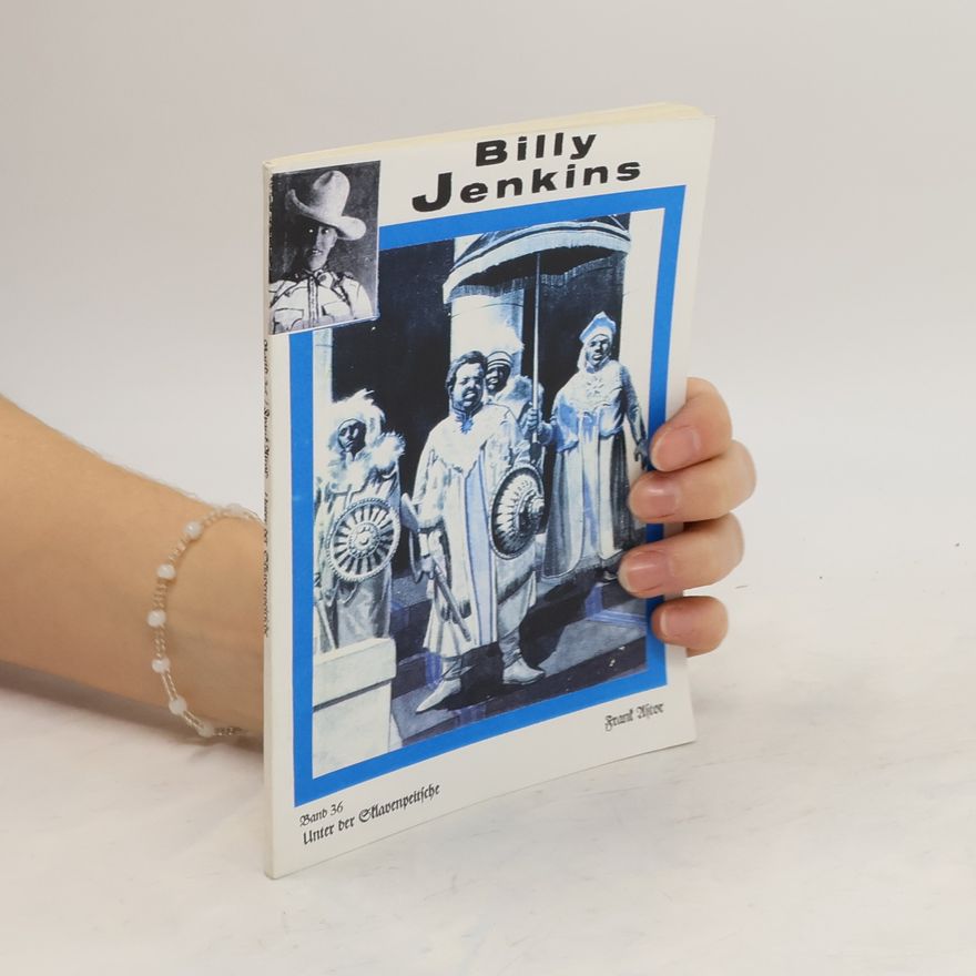 Billy Jenkins Unter der Stlavenpeitsche