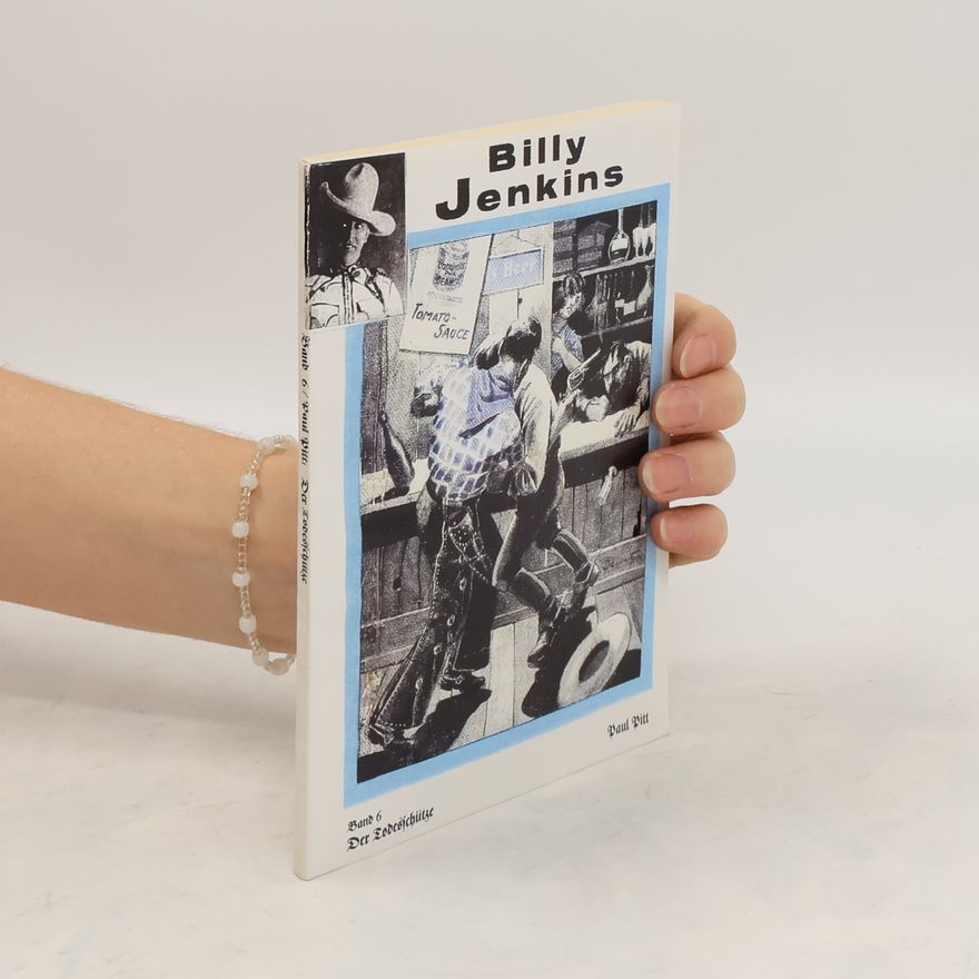 Paul Pitt Billy Jenkins 6. Der Todesschütze