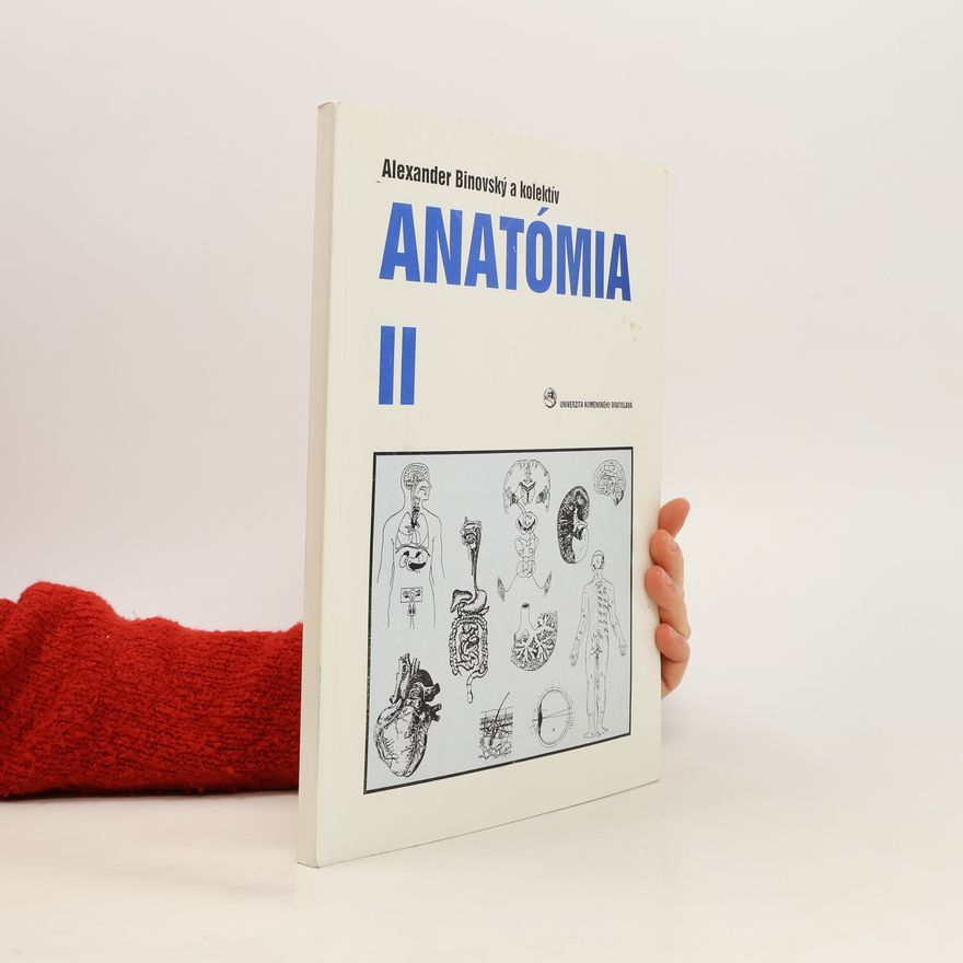Alexander Binovský Anatómia. II