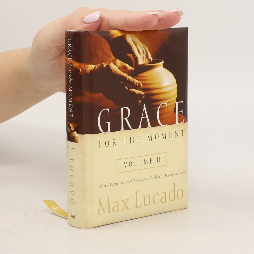 Max Lucado Grace for the Moment II.