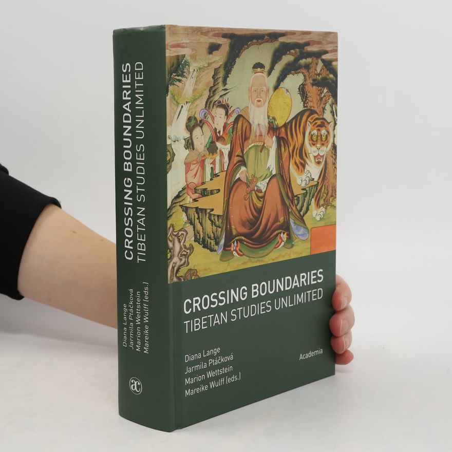 Mareike Wulff Crossing boundaries: Tibetan studies unlimited