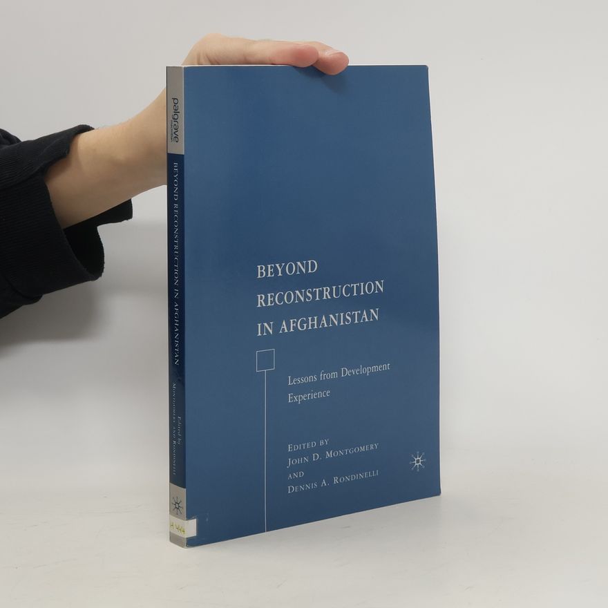D. Rondinelli Beyond Reconstruction in Afghanistan