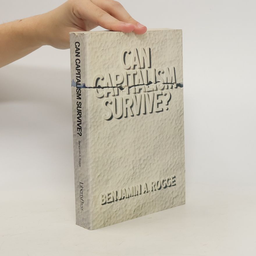 Benjamin Rodge Can Capitalism Survive?