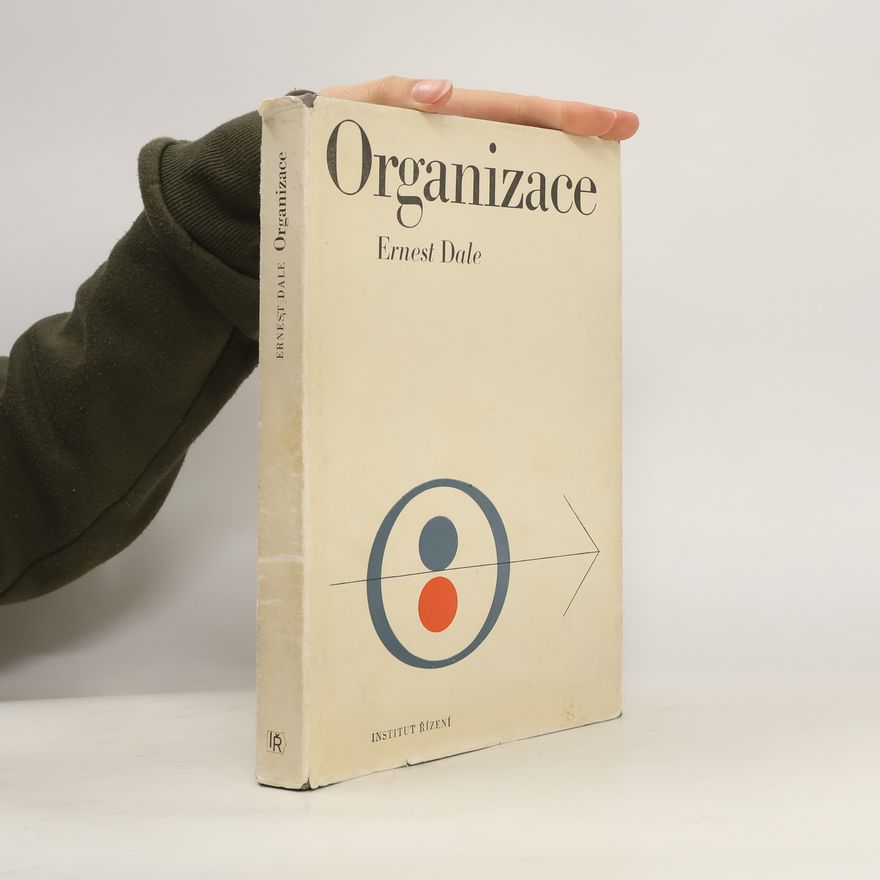 Ernest Dale Organizace