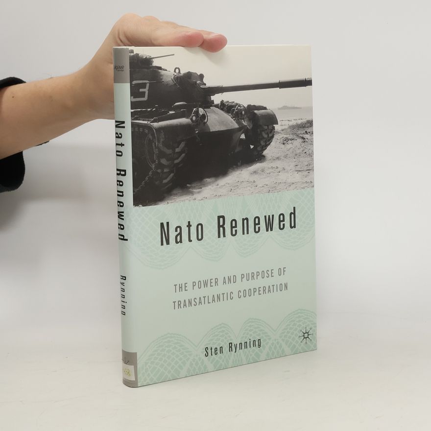 Sten Rynning NATO Renewed