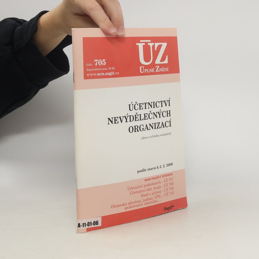 Autorenkollektiv Úplné Znění 705. Účetnictví nevýdělečných organizací