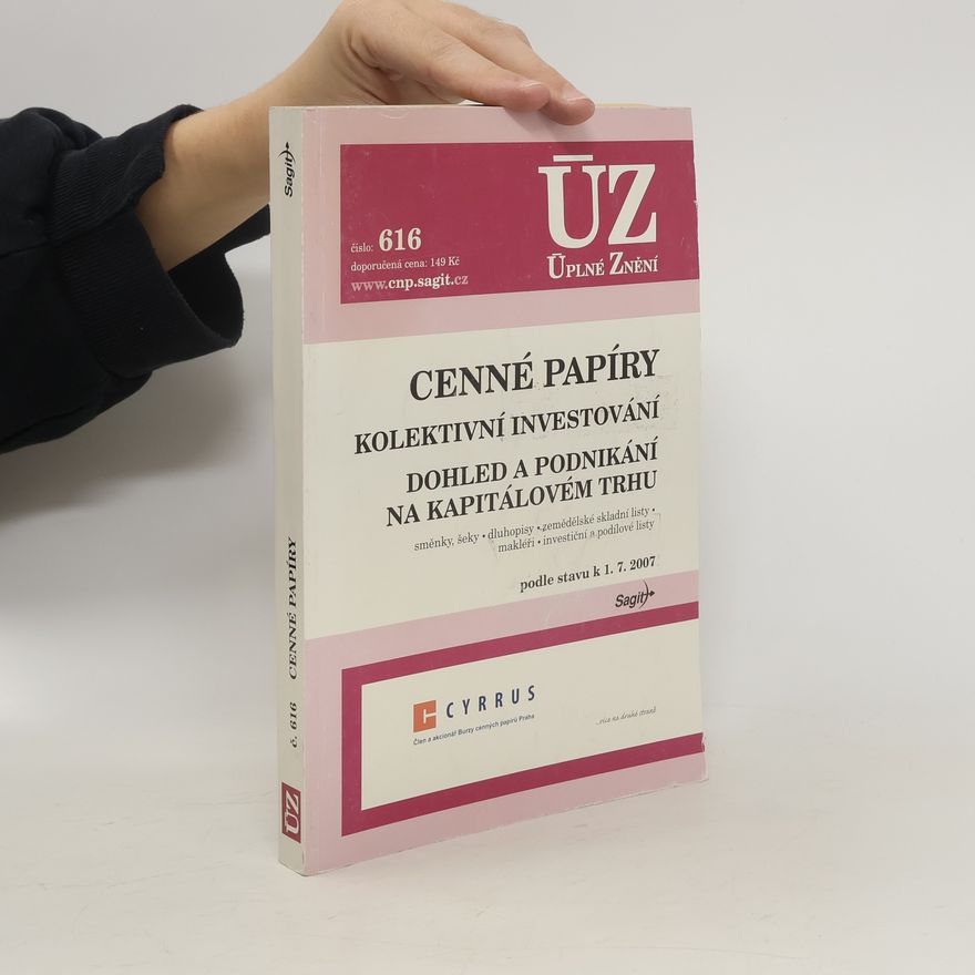 Česko Cenné papíry ; Kolektivní investování ; Dohled a podnikání na kapitálovém trhu