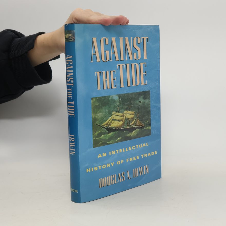 Douglas A. Irwin Against the Tide