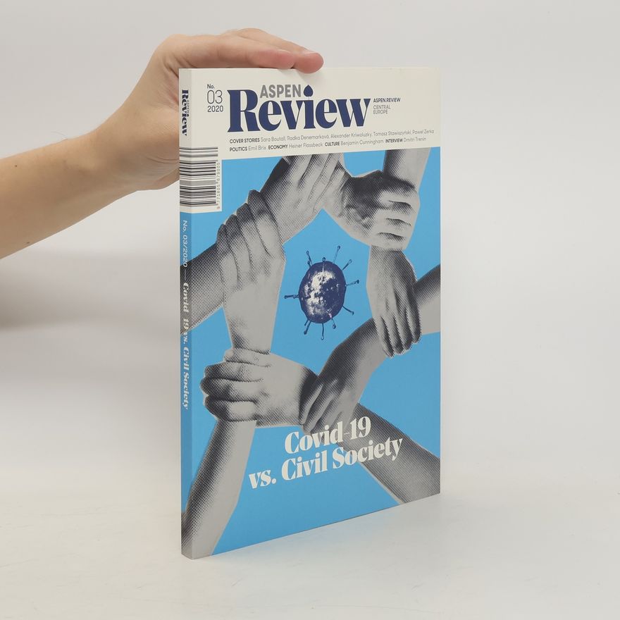 Various authors Aspen Review 03/2020. Covid-19 vs. Civil Society