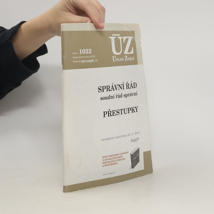 Kolektiv autorů ÚZ č. 1032 Správní řád, přestupky