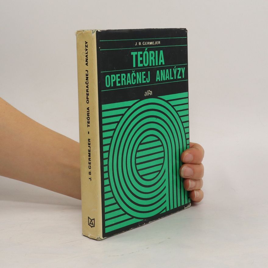 Jurij Borisovič Germejer Teória operačnej analýzy