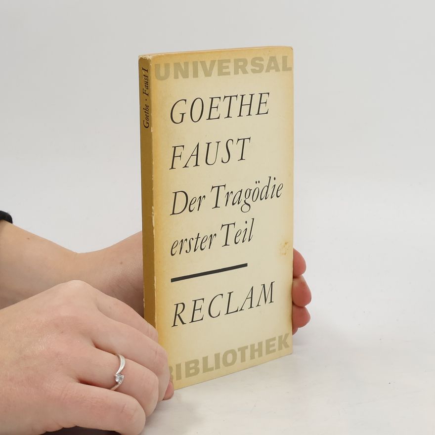 Johann Wolfgang von Goethe Faust I. Der Tragödie
