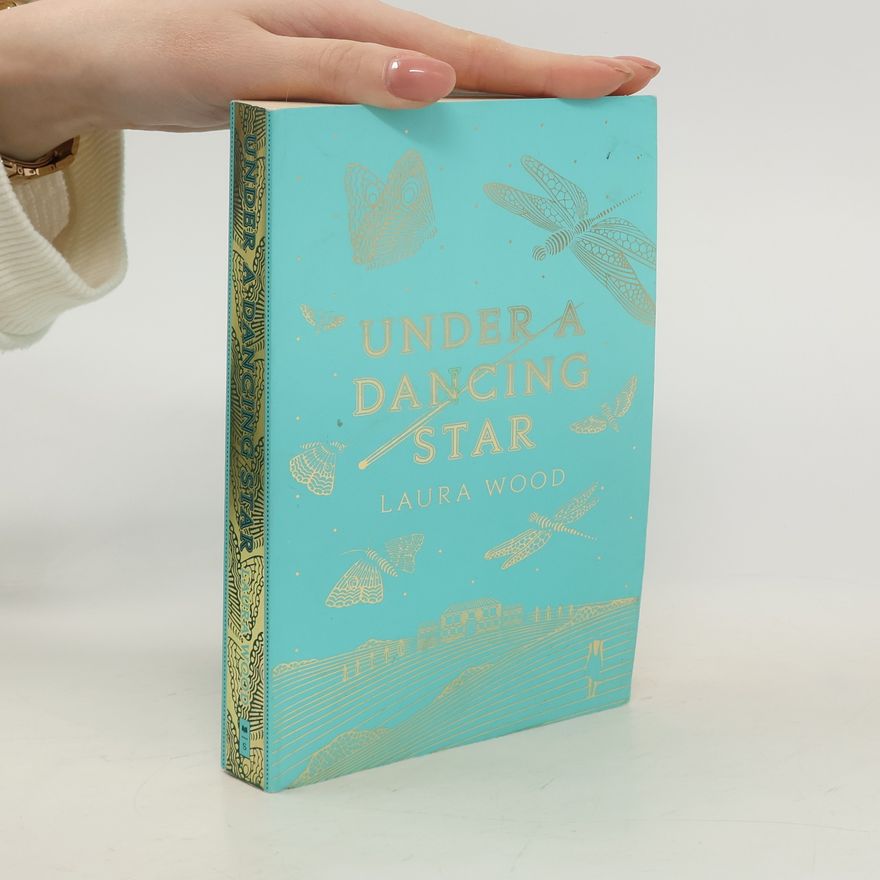 Laura Wood Under a dancing star