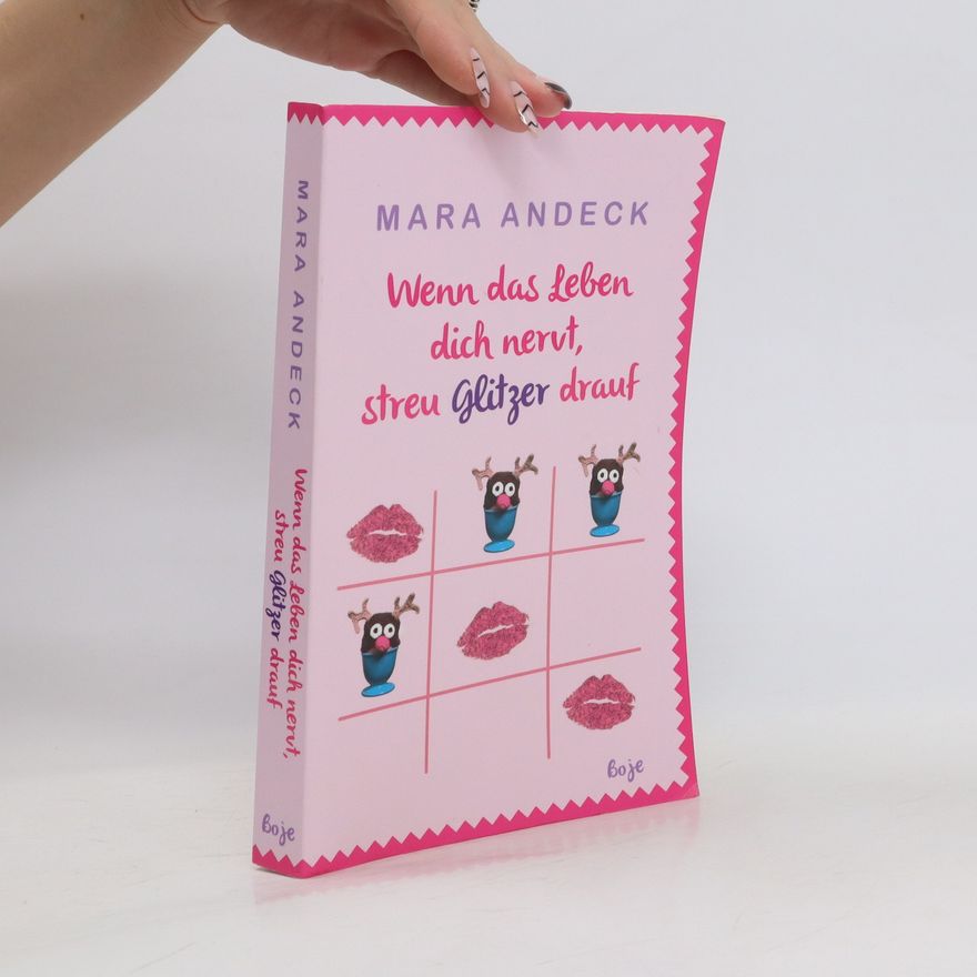 Mara Andeck Wenn das Leben dich nervt, streu Glitzer drauf