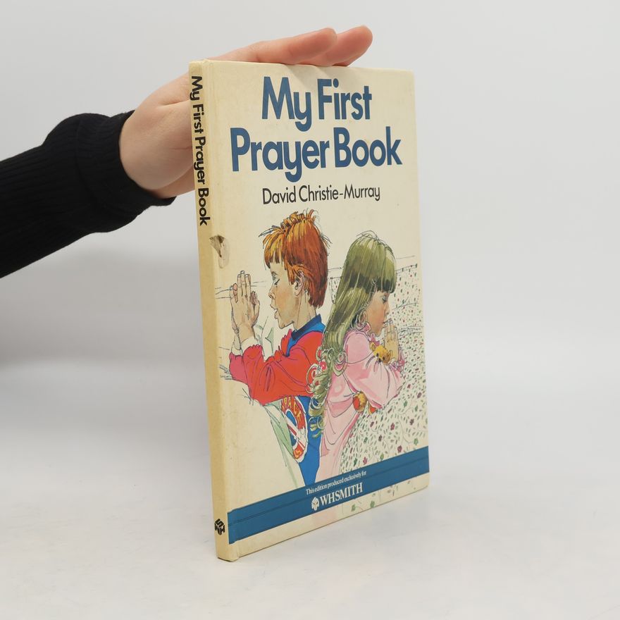 David Christie-Murray My First Prayer Book