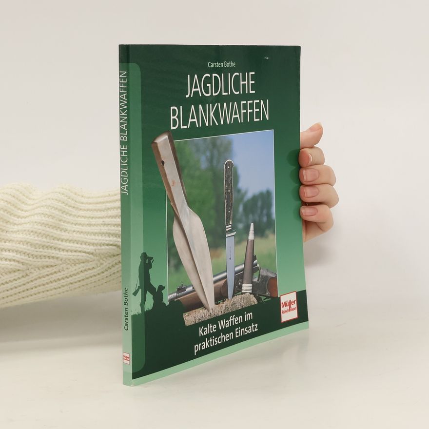 Carsten Bothe Jagdliche Blankwaffen