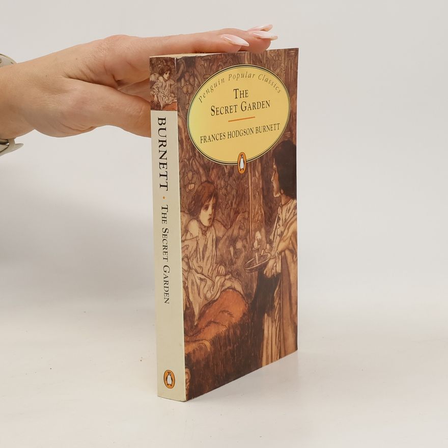 Frances Hodgson Burnett The Secret Garden : [novel]