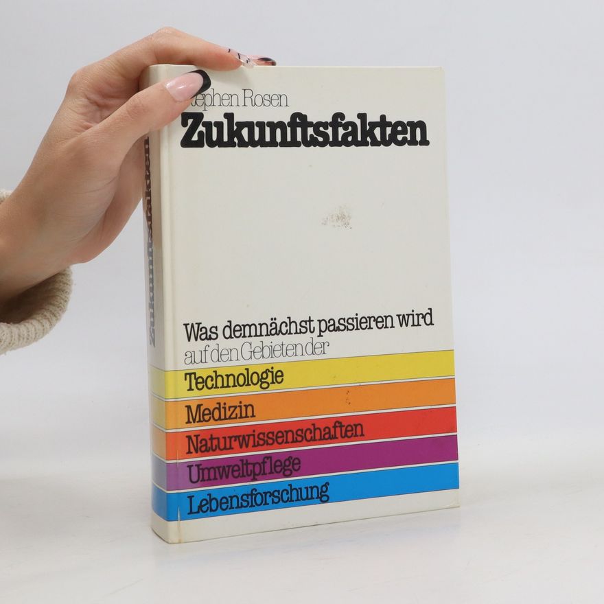 Stephen Rosen Zukunftsfakten