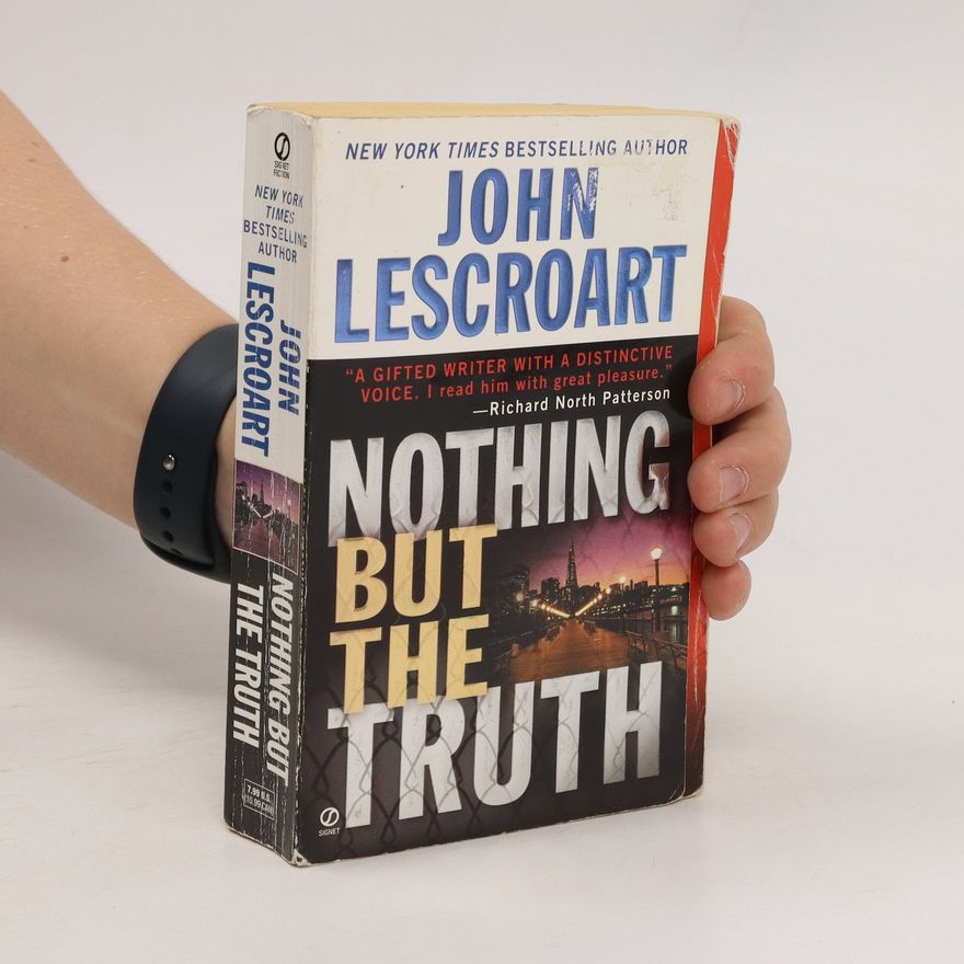 John T. Lescroart Nothing but the Truth