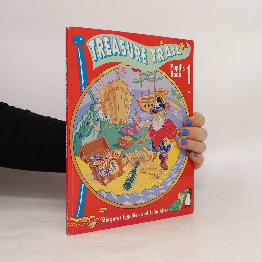 Julia Allen Treasure Trail : Pupil's Book 1