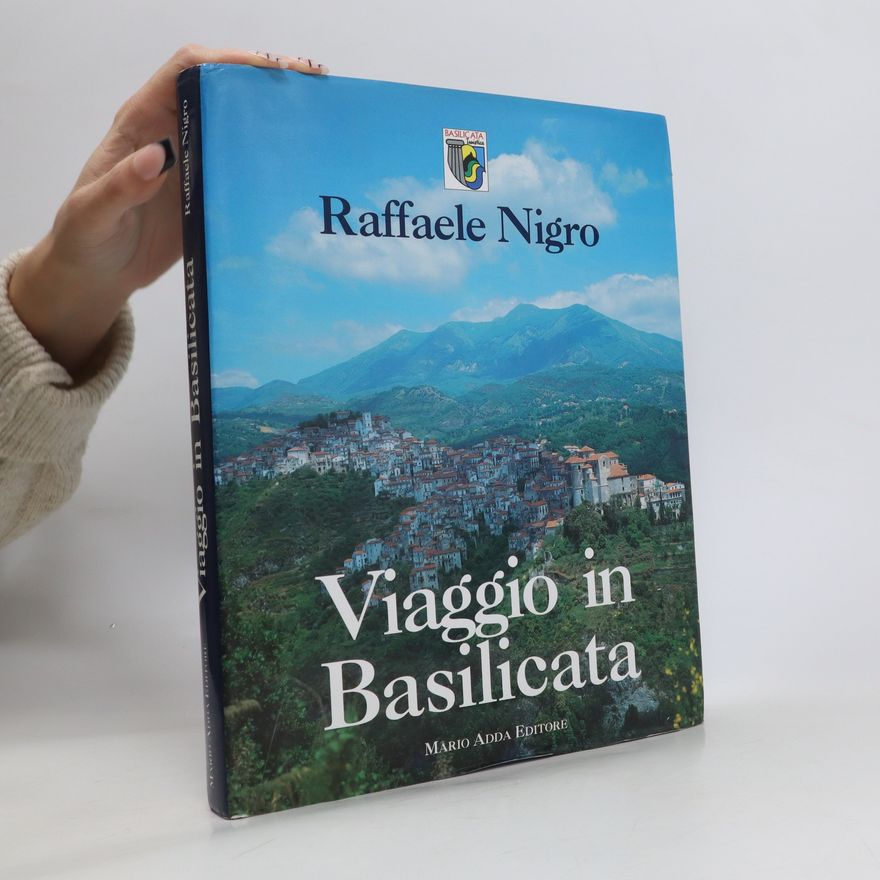Raffaele Nigro Viaggio in Basilicata