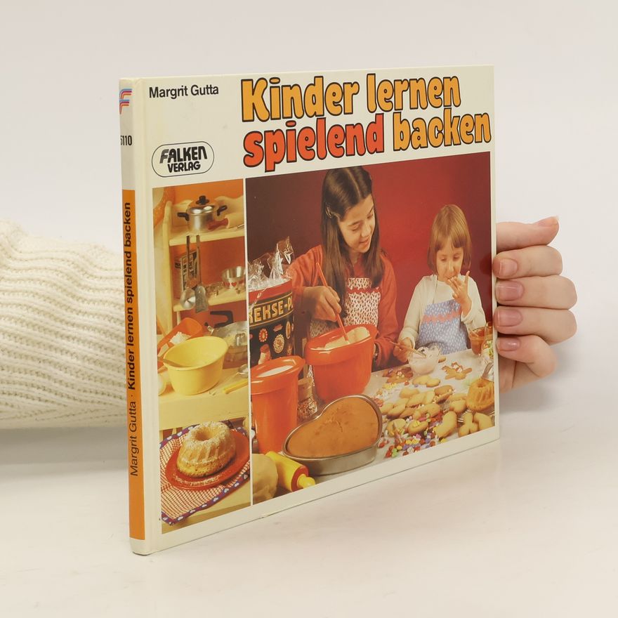 Margit Gutta Kinder lernen spielend backen