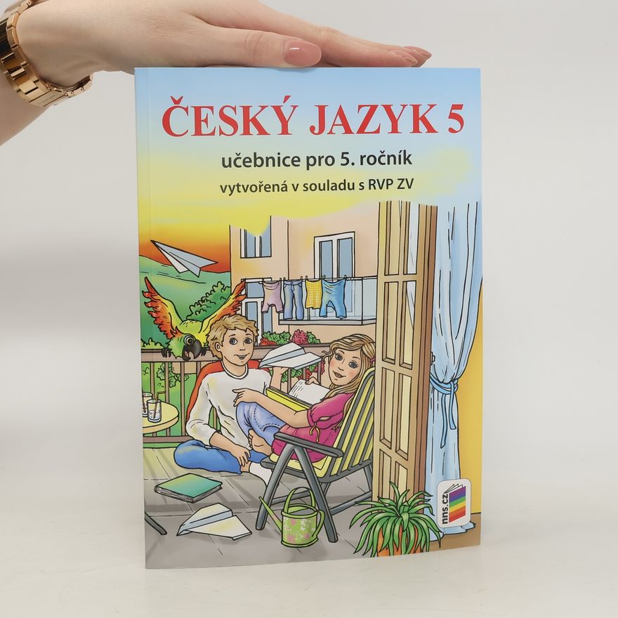 Andrea Schindler Český jazyk 5. Učebnice pro 5. ročník základní školy.