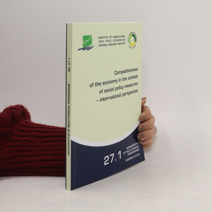 Marek Wigier Competitiveness of the Economy in the Context of Social Policy Measures - International Perspective