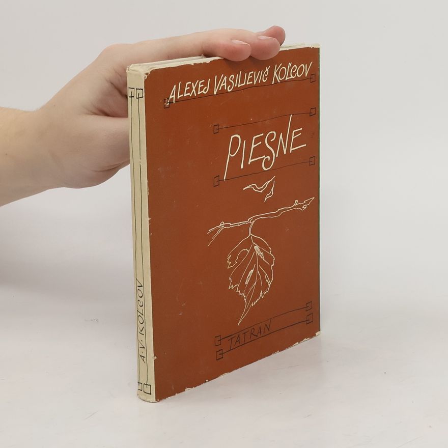 Alexej Vasilijevič Kolcov Piesne