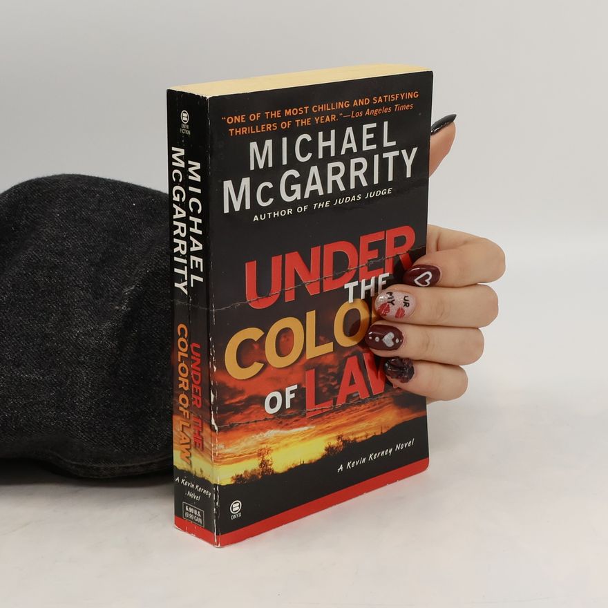 Michael McGarrity Under the Color of Law