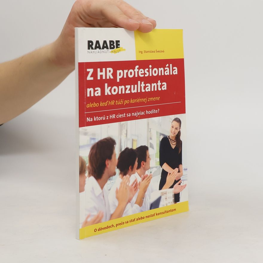 Stanislava Švecová Z HR profesionála na konzultanta