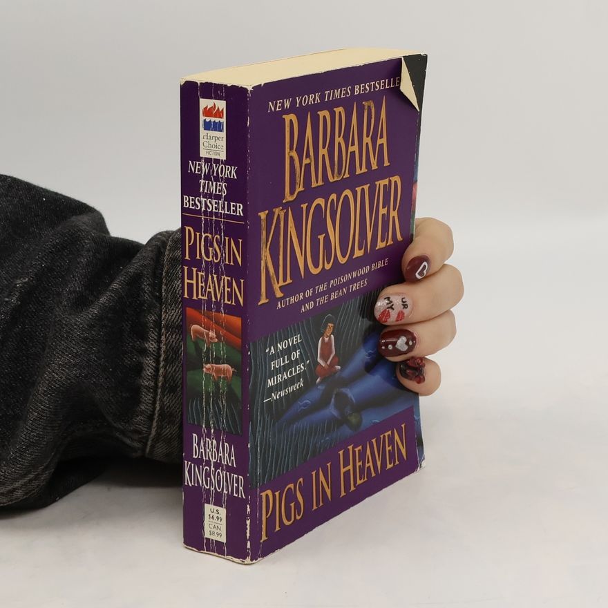 Barbara Kingsolver Pigs in Heaven