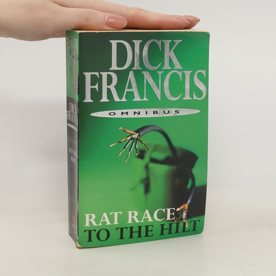 Dick Francis Rat Race to The Hilt