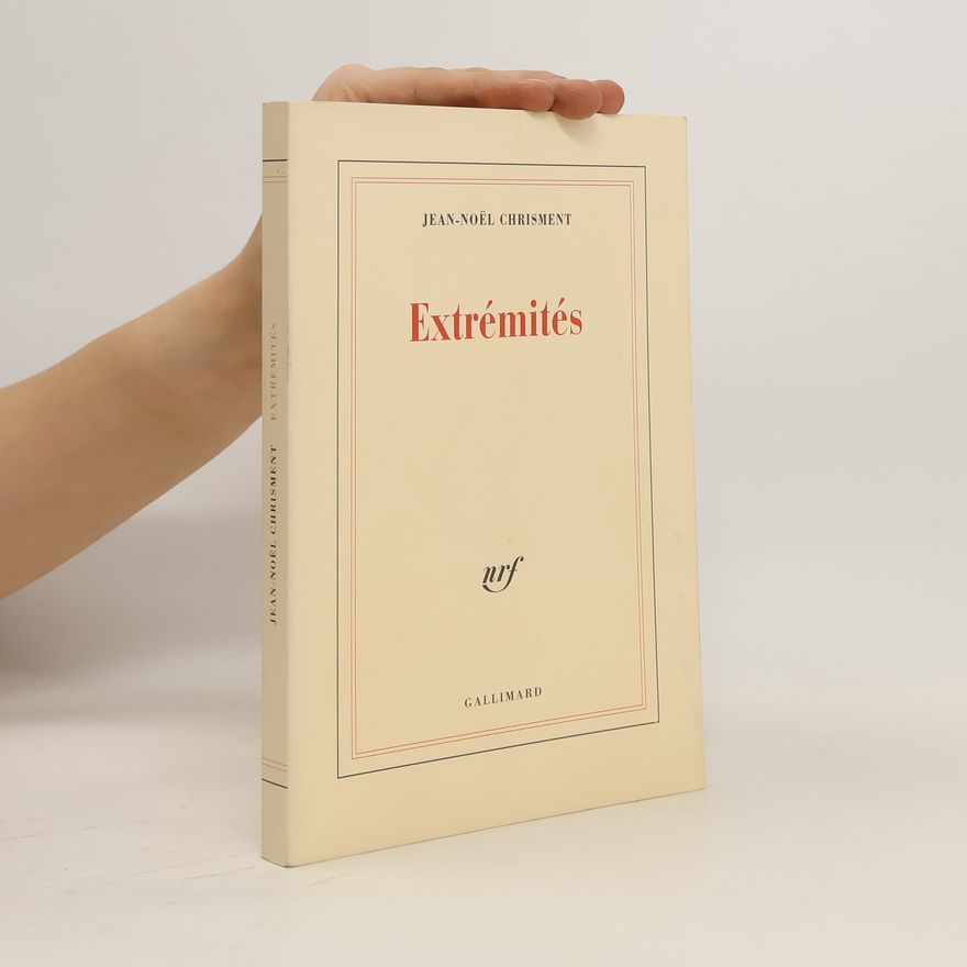 Jean-Noël Chrisment Extrémités