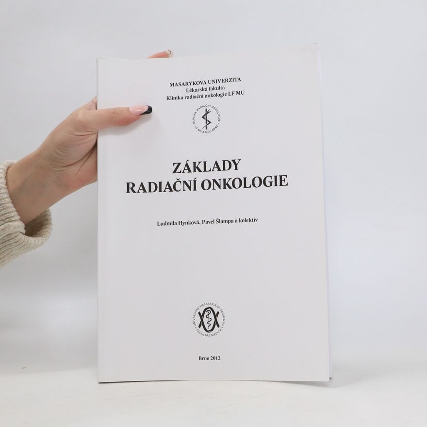 Ludmila Hynková Základy radiační onkologie