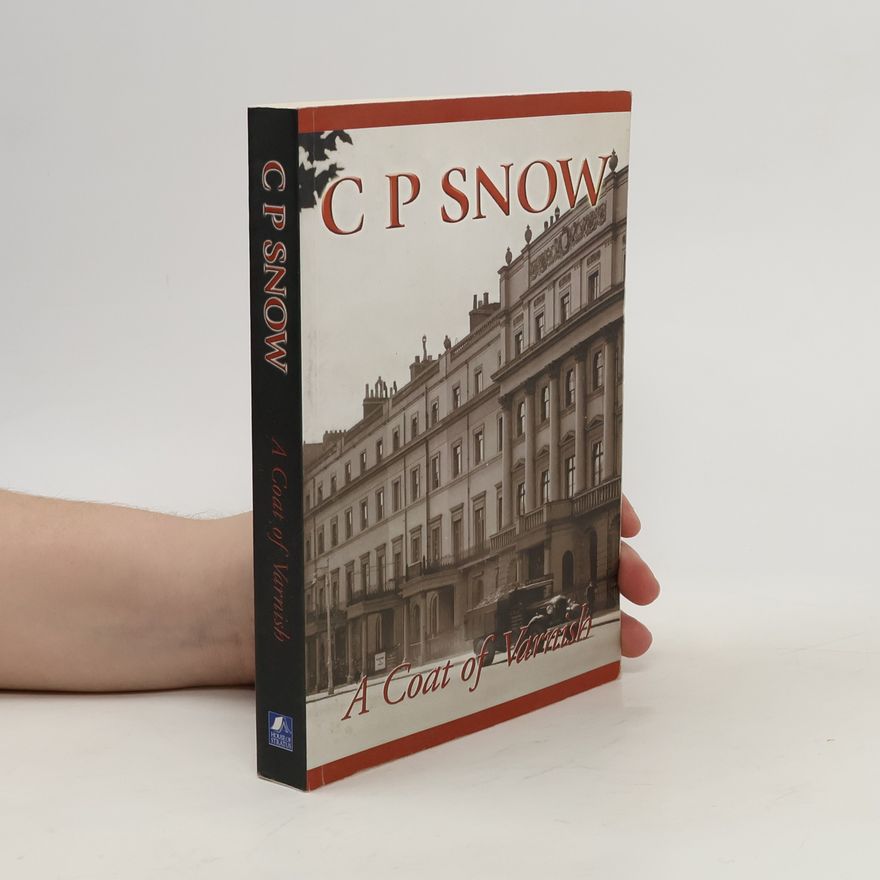 C. P. Snow A Coat of Varnish