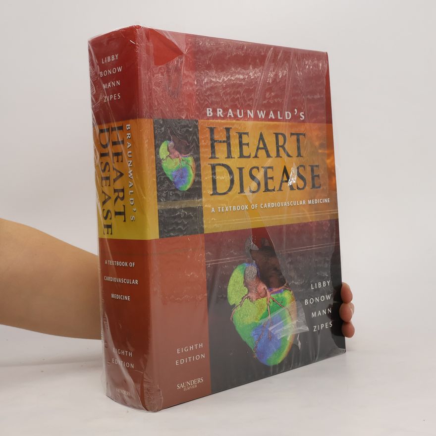 Eugene Braunwald Braunwald's Heart Disease
