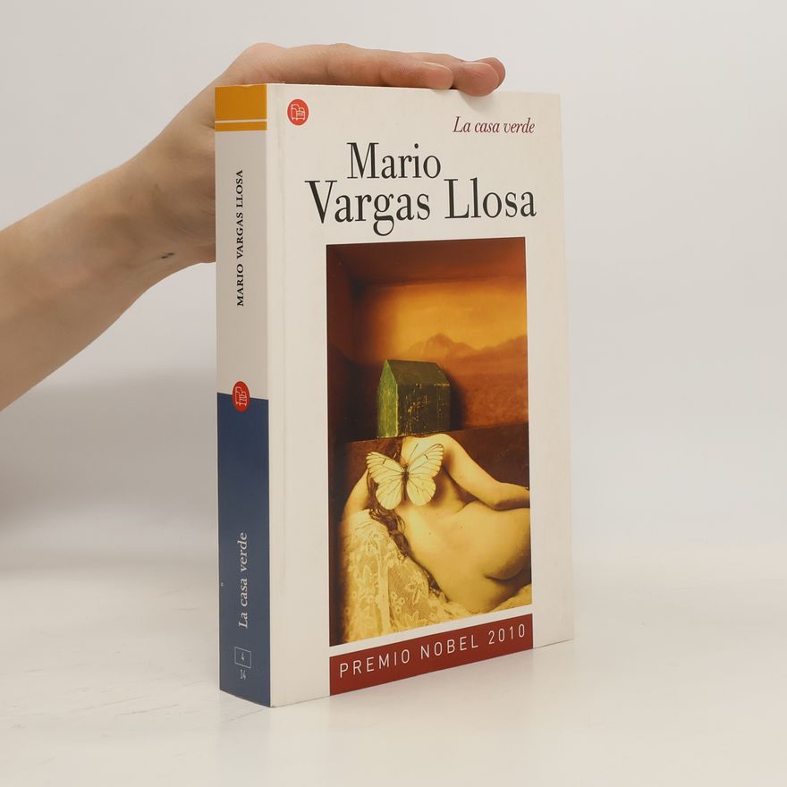 Mario Vargas Llosa La casa verde