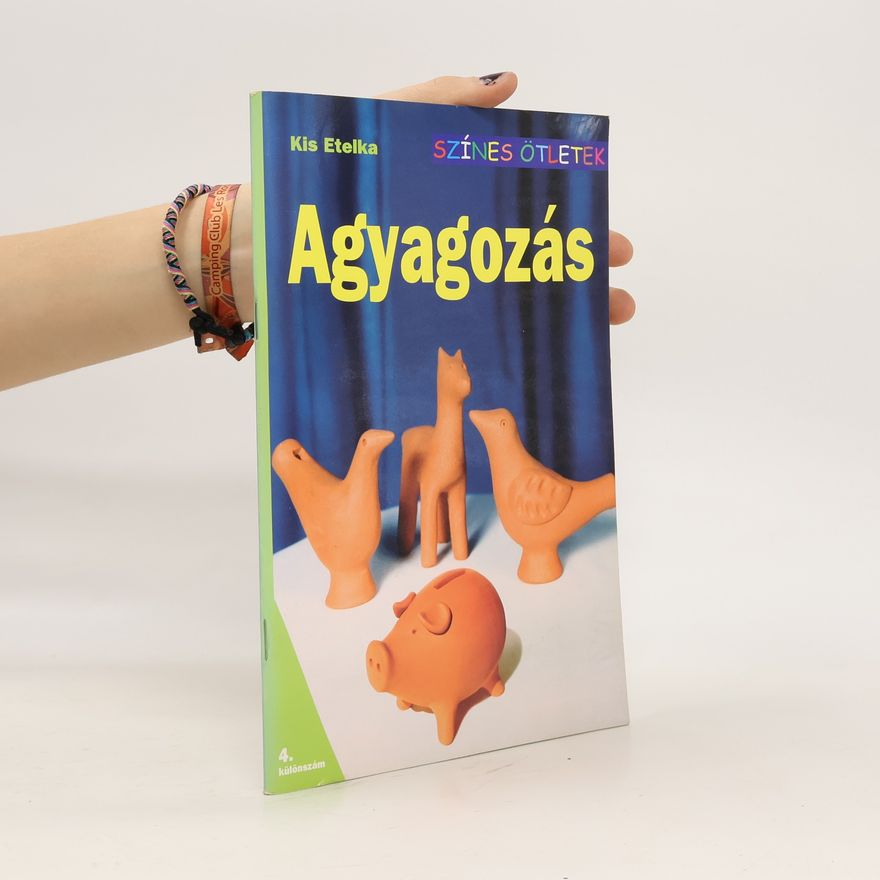 Kis Etelka Agyagozás