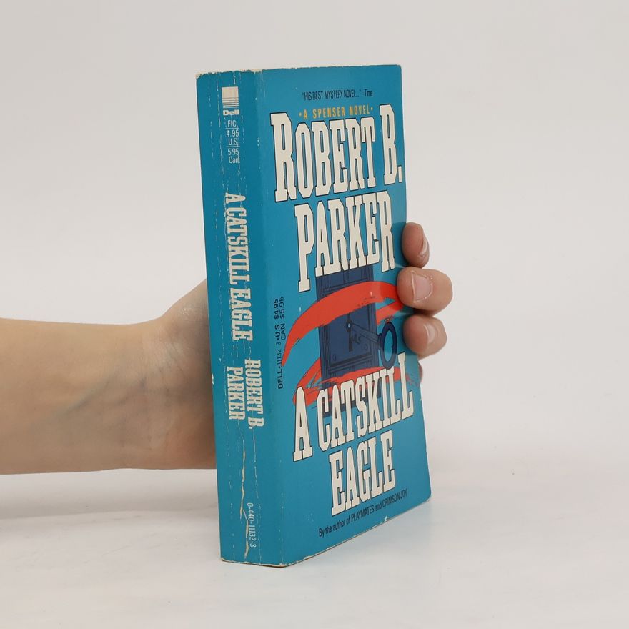 Robert B. Parker A Catskill Eagle