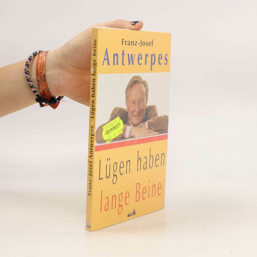 Franz-Josef Antwerpes Lügen haben lange Beine
