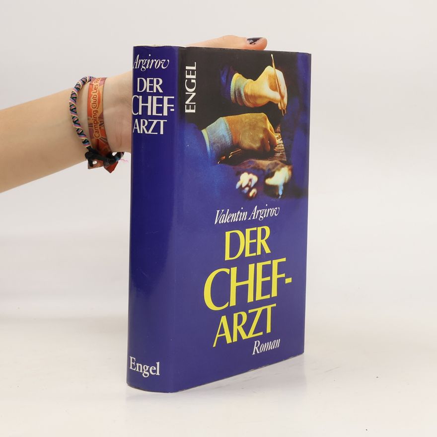 Valentin Argirov Der Chefarzt