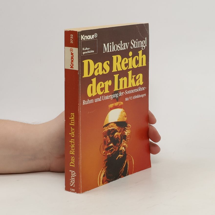 Miloslav Stingl Das Reich der Inka