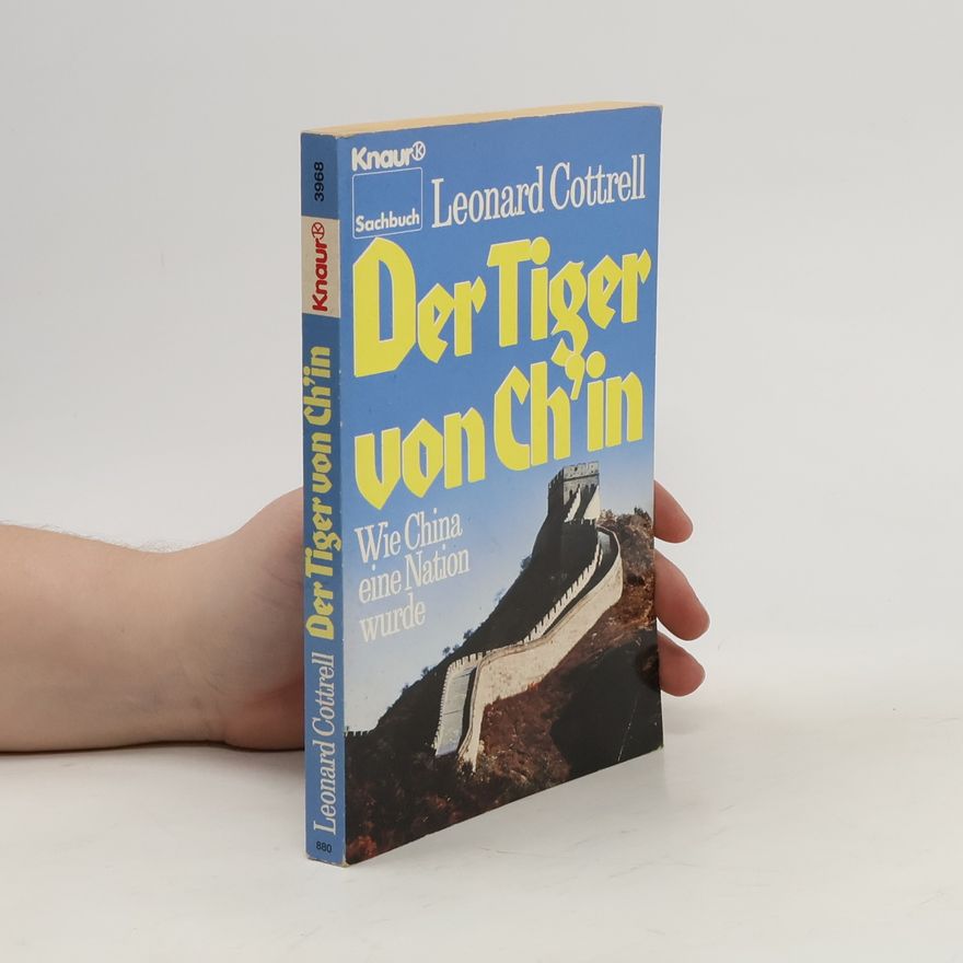 Leonard Cottrell Der Tiger von Ch'in
